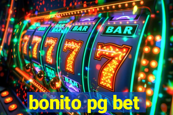 bonito pg bet